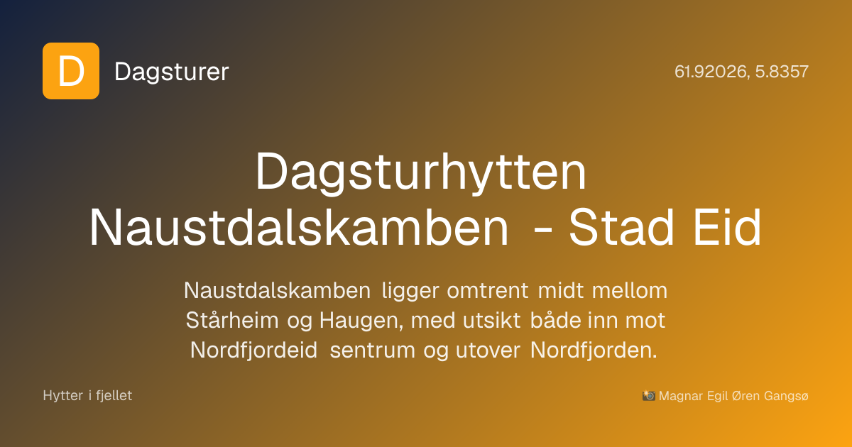 Dagsturhytten Naustdalskamben - Stad Eid | dagsturer.no